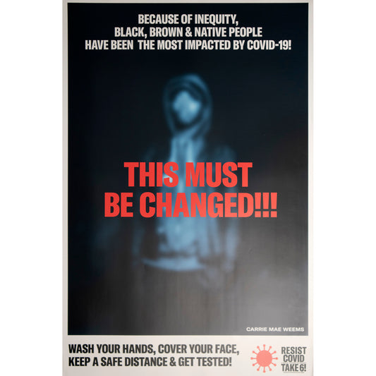Carrie Mae Weems "This Must Be Changed" original poster (large)