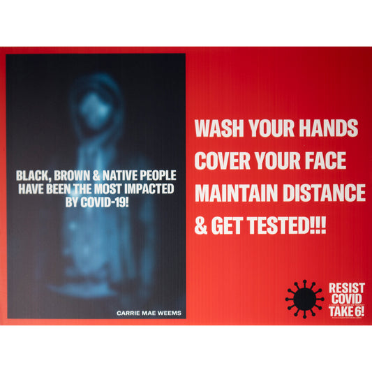 Carrie Mae Weems "Wash Your Hands" original print on corrugated plastic