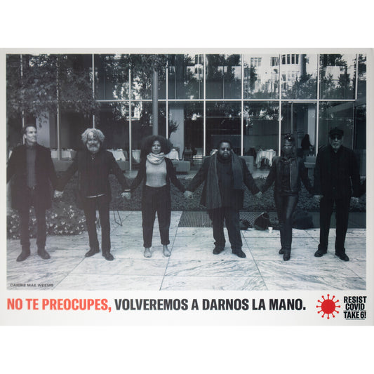 Carrie Mae Weems "No Te Preocupes" print on corrugated plastic