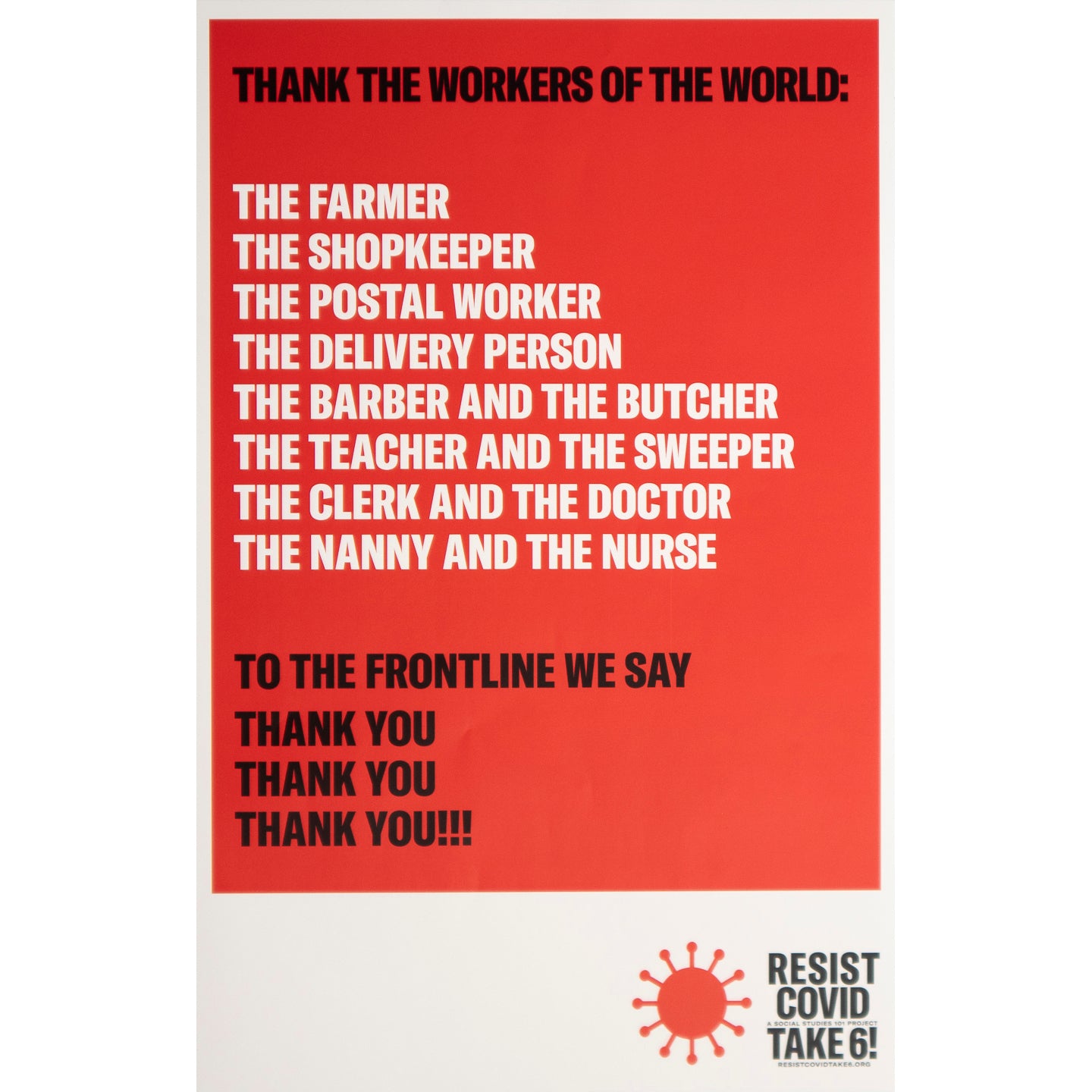 Carrie Mae Weems "Thank The Workers Of The World" original poster (small)