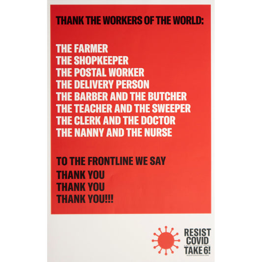 Carrie Mae Weems "Thank The Workers Of The World" original poster (small)