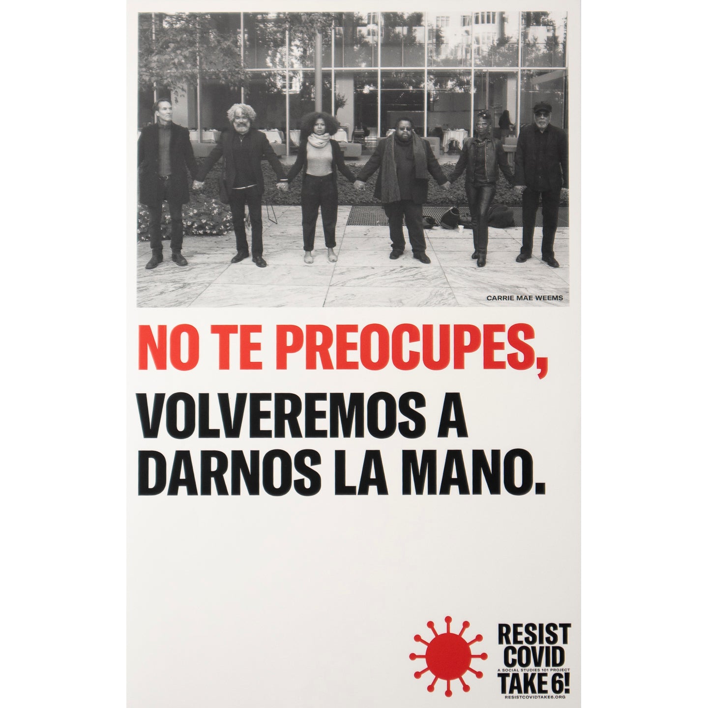 Carrie Mae Weems "No Te Preocupes" original poster (small)